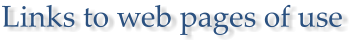 Links to web pages of use
